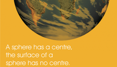 We are not the centre: there is no centre